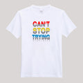 T-Shirt For Men or Women Can't Stop Beautiful T Shirts HD Print T Shirt