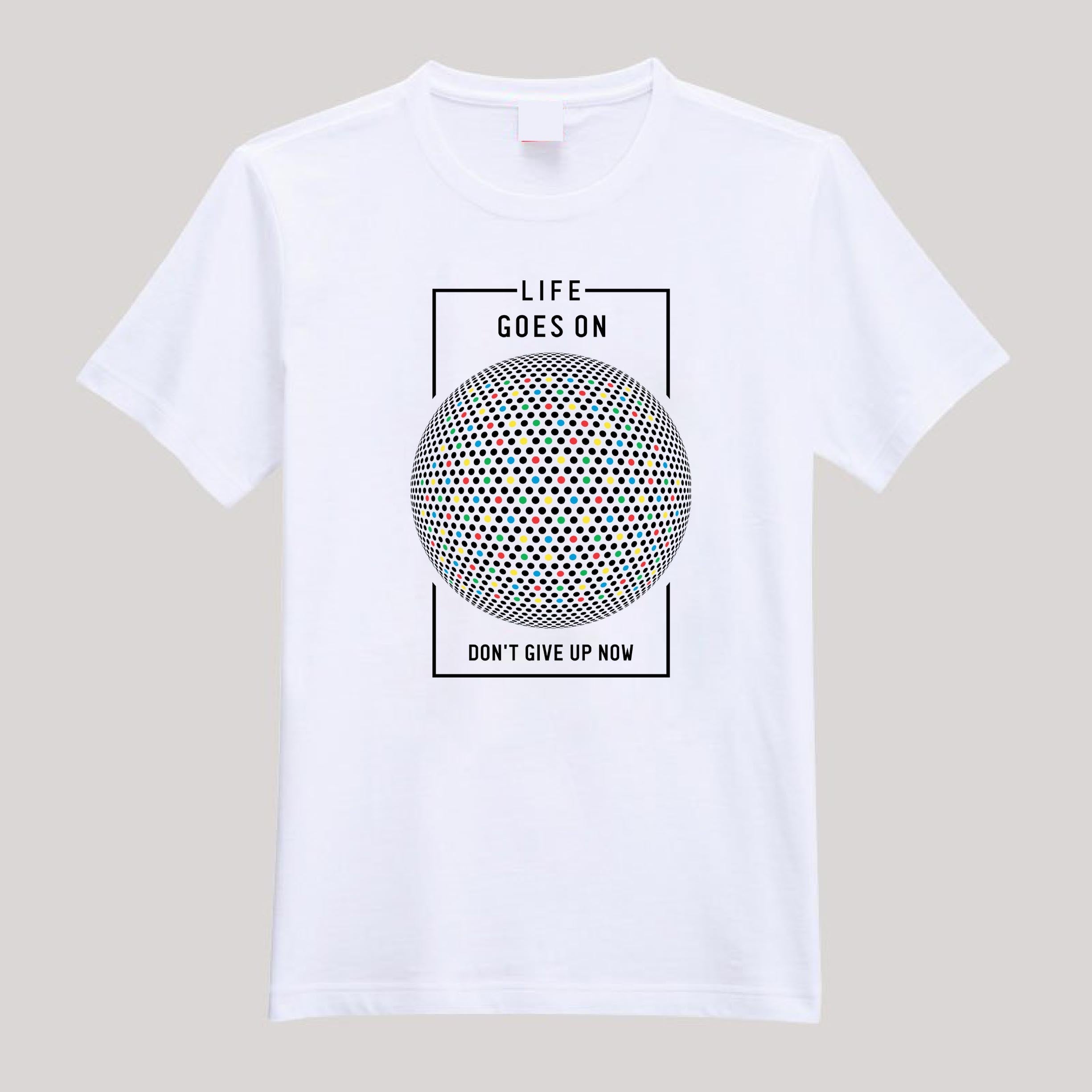 T-Shirt For Men & Women Life Goes On Beautiful HD Print T Shirt
